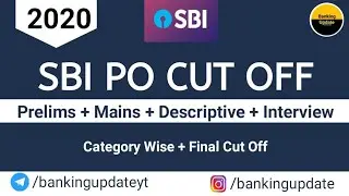 SBI PO CUT OFF 2020 Interview + Category wise + Final Cut off | SBI PO 2021 Notification ?