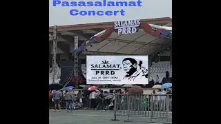 Pasasalamat Concert #Salamat PRRD #QUIRINO GRANDSTAND
