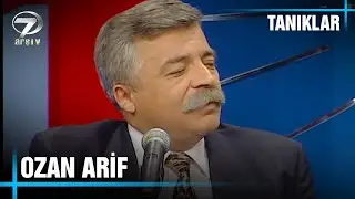 Süleyman Çobanoğlu ile Tanıklar - Ozan Arif | 24 Mart 2002