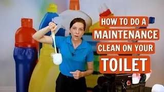 How to Do a Maintenance Clean on a Toilet