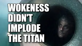 Wokeness Didn't Implode the Titan