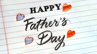 How to write Fathers Day in calligrahy writing | Fathers day grettings  card