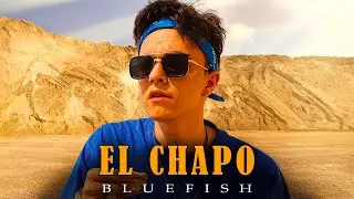 Bluefish - El Chapo (Official Video, 2021)