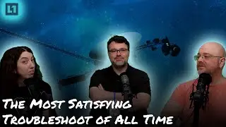 The Level1 Show June 28th 2024: The Most Satisfying Troubleshoot of All Time