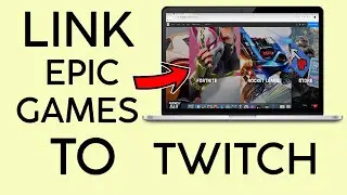TWITCH LINK TO EPIC GAMES | Link Twitch Account to EpicGames Account | FORTNITE STREAM ON TWITCH