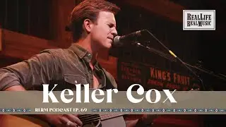 Keller Cox - RLRM Podcast Ep. 69