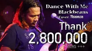 Blackbeans - Dance With Me // โจรลอยนวล COVER ​⁠