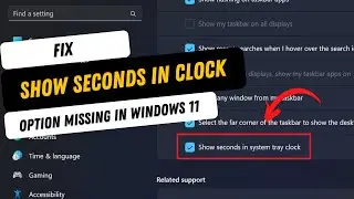 Fix - Show Seconds in System Tray Clock Option Missing in Windows 11