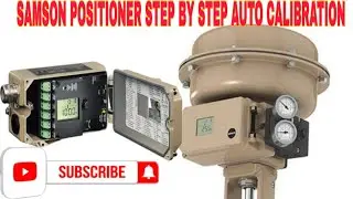 Step-by-Step Guide to SAMSON Positioner Auto Calibration