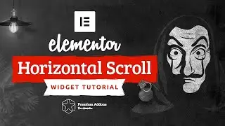 Elementor Horizontal Scroll Widget Tutorial for Elementor Page Builder