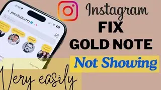 How to fix Gold Note not showing on Instagram [new]