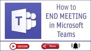 End Meeting - Microsoft Teams