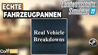 LS22 Mods - Echte Fahrzeugpannen - LS22 Modvorstellung