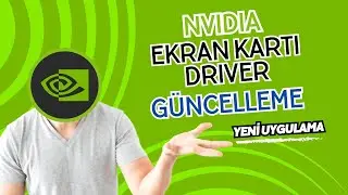 NVIDIA EKRAN KARTI DRIVER GÜNCELLEME | İNDİRME VE GÜNCELLEME REHBERİ | 2024 | NASIL GÜNCELLENİR