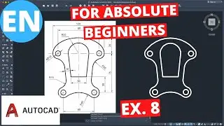 AutoCAD 2021 | For Absolute Beginners | No Knowledge Needed | Exercise 8