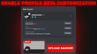 ENABLE Discord Profile Banner+About me Feature [Profile Customization Beta]