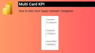 How to Add Space Between Categories of Power BI Multi Row Card