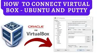 Virtual BOX - UBUNTU -Connection Via Putty