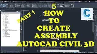 Civil 3D Tutorial - 5 How to create a assembly