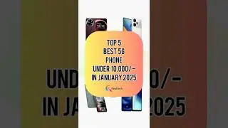 TOP 5 Best 5G Phone Under 10000/- In January 2025 | Realtech