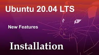 Ubuntu 20.04 (Focal Fossa) New Features and Installation | Ubuntu Linux Installation | Tech Arkit