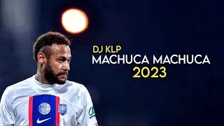 Neymar Jr • Machuca Machuca "RELAXA MENTE" Montagem - DJ KLP | Skills & Goals | HD