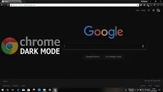 Google Chrome: Enable Dark / Night Mode (All Sites)