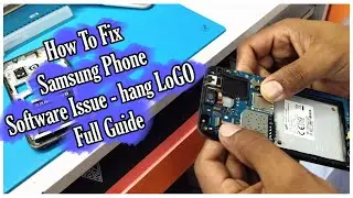 How TO Fix Samsung Galaxy Smart Phone Software Issue Hang On Logo Flash Done But Hang On Logo