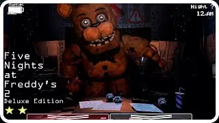 Five Nights at Freddy's 2 Deluxe Edition Full Walkthrough Night 1-6 + Extras