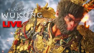 LIVE 🔴 Black Myth Wukong Completed Part 17! 
