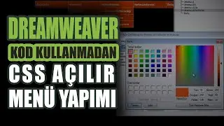 Dreamweaver İle Kod Kullanmadan CSS Açılır Menü Yapımı