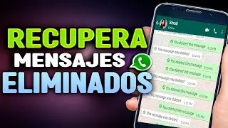 Como recuperar mensajes borrados de WhatsApp| Sin respaldo