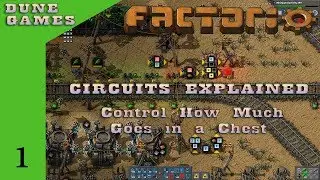 Factorio - Circuits Explained - Control how much goes in a chest