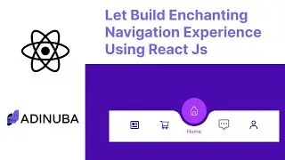 Adinuba - Build enchanting navigation with React JS