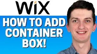 How To Add Container Box In Wix