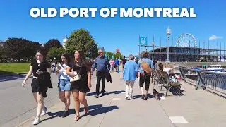 Sunny Old Port of Montreal Summer 2022 / Vieux-Port de Montréal - 4K