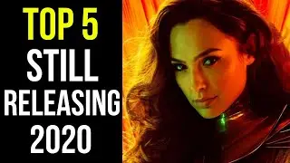 Top 5 MOST ANTICIPATED Movies Still Releasing In 2020