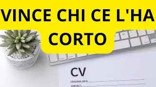 Curriculum: come scrivere il cv perfetto? #cv #curriculum