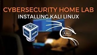 Cybersecurity Home Lab  - Installing Kali Linux Ep 0x02