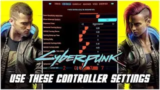 Use these Settings if you play Cyberpunk 2077 with a Controller!