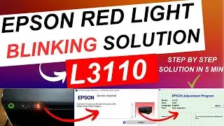 Epson l3110 red light blinking solution | how to solve red light blinking in l3110