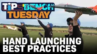 HobbyKing's Tips Bench Tuesday -  Hand Launching Best Practices