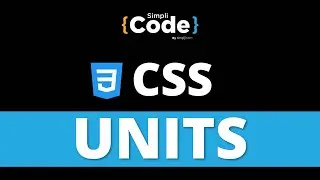 CSS Units Explained | REM, EM, VH, PX and VW Units | CSS for Beginners | SimpliCode