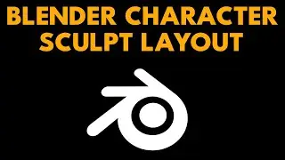 Blender Character Series - Sculpting Layout