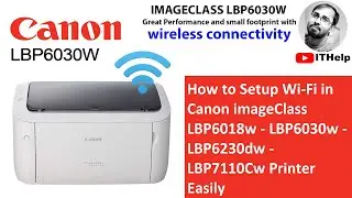 How to setup Wi-Fi in Canon ImageClass LBP6018w, LBP6030w WiFi Setup, LBP6030w, LBP6230dw, LBP7110Cw