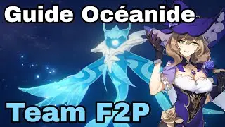 GUIDE Battre l'OCEANIDE en team F2P Genshin Impact FR