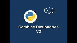 combine dictionaries v2 in python 😀