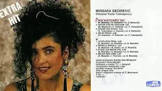 Mirsada Becirevic - Nije, nije to nista - (Audio 1992)