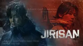 Клип К Дораме: Чирисан / Jirisan / 지리산 