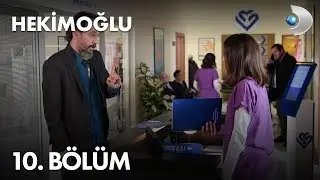 Hekimoğlu 10. Bölüm | FULL BÖLÜM